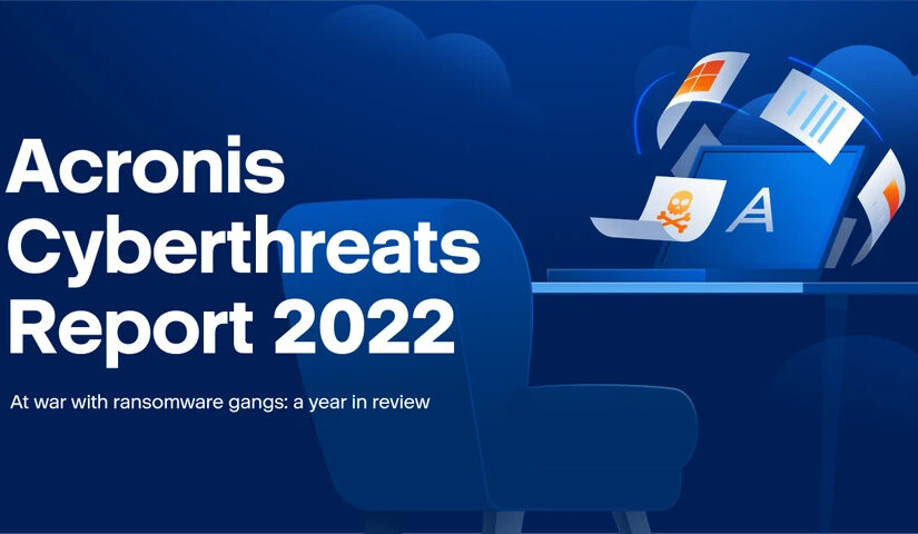 Insights do Relatório Acronis de Ameaças Cibernéticas 2022